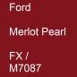 Preview: Ford, Merlot Pearl, FX / M7087.